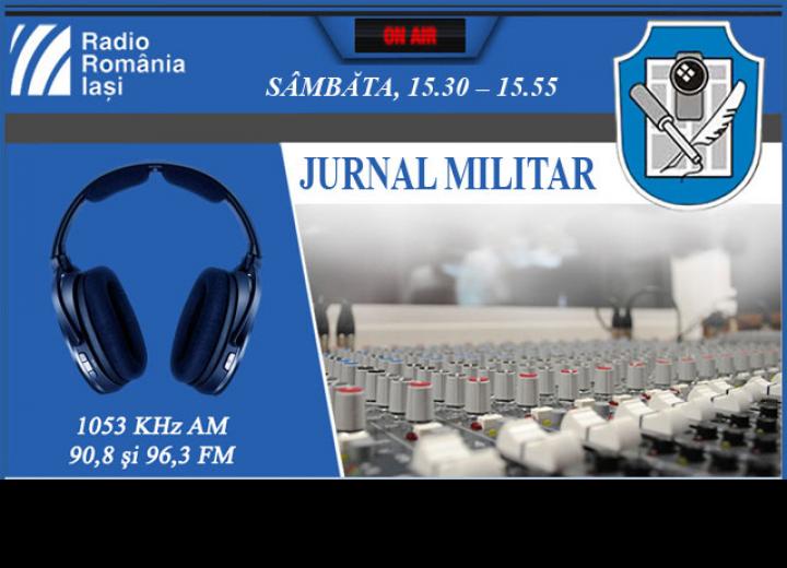 Jurnal militar - Radio România Iaşi din data de 26.09.2020