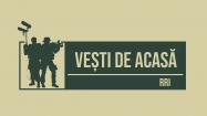 Jurnal Militar Vești de Acasă din data de 24.05.2024